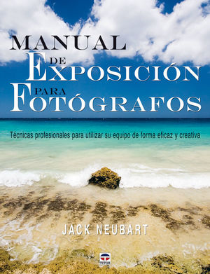 MANUAL DE EXPOSICÓN PARA FOTÓGRAFOS *