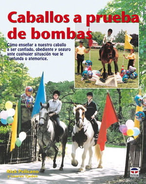 CABALLOS A PRUEBA DE BOMBAS *