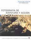 FOTOGRAFÍA DE AVENTURA Y ACCIÓN *