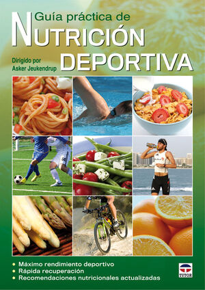 GUÍA PRÁCTICA DE NUTRICIÓN DEPORTIVA *