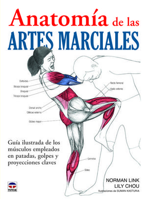 ANATOMÍA DE LAS ARTES MARCIALES *