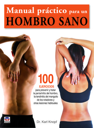 MANUAL PRÁCTICO PARA UN HOMBRO SANO *