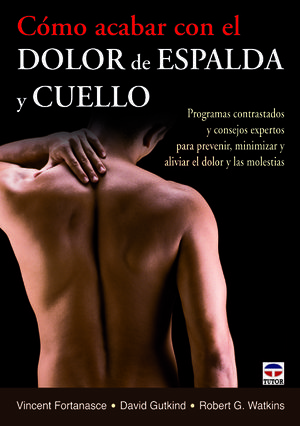 CÓMO ACABAR CON EL DOLOR DE ESPALDA Y CUELLO *