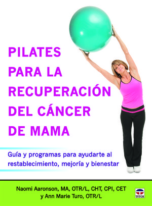 PILATES PARA LA RECUPERACIÓN DEL CÁNCER DE MAMA *