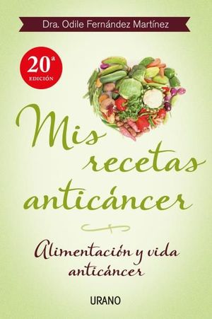 MIS RECETAS ANTICÁNCER *