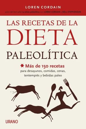 LAS RECETAS DE LA DIETA PALEOLÍTICA *