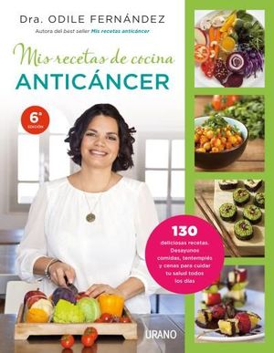 MIS RECETAS DE COCINA ANTICÁNCER *