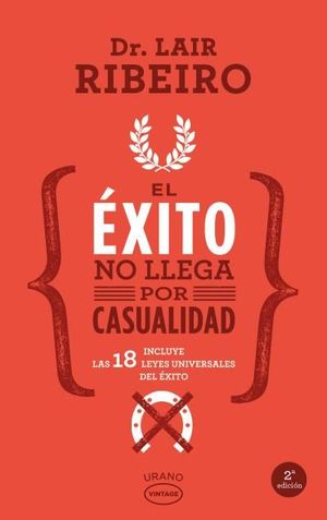 EL ÉXITO NO LLEGA POR CASUALIDAD *