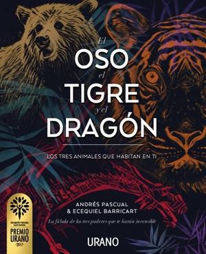 EL OSO, EL TIGRE Y EL DRAGÓN *