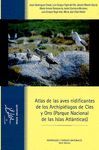 ATLAS DE LAS AVES TERRESTRES NIDIFICANTES EN LAS ISLAS CÍES Y ONS *