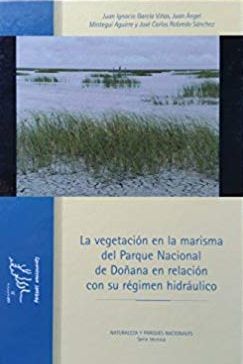 LA VEGETACIÓN EN LA MARISMA DEL PARQUE NACIONAL DE DOÑANA EN RELACIÓN CON SU RÉGIMEN HIDRÁULICO *