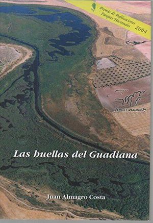 LAS HUELLAS DEL GUADIANA *
