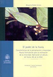 PODER DE LA LLUVIA, EL. CARACTERÍSTICAS DE LA PRECIPITACIÓN Y EROSIVIDAD : *