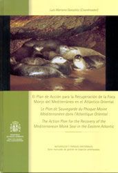 PLAN DE ACCIÓN PARA LA RECUPERACIÓN DE LA FOCA MONJE DEL MEDITERRÁNEO EN EL ATLÁNTICO ORIENTAL, EL *