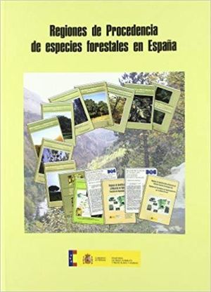 REGIONES DE PROCEDENCIA DE ESPECIES FORESTALES EN ESPAÑA *