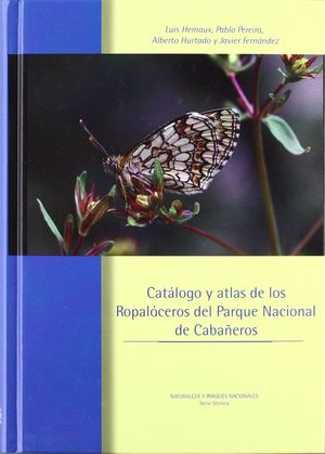 CATÁLOGO Y ATLAS DE LOS ROPALÓCEROS DEL PARQUE NACIONAL DE CABAÑEROS *