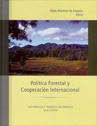 POLÍTICA FORESTAL Y COOPERACIÓN INTERNACIONAL *