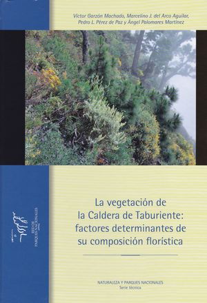 LA VEGETACIÓN DE LA CALDERA DE TABURIENTE *