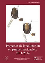 PROYECTOS DE INVESTIGACIÓN EN PARQUES NACIONALES: 2011-2014 *
