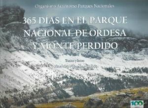 365 DIAS EN EL PARQUE NACIONAL DE ORDESA Y MONTE PERDIDO *