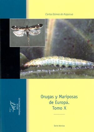 ORUGAS Y MARIPOSAS DE EUROPA. TOMO X *