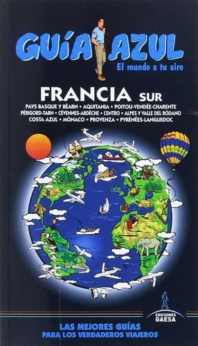 FRANCIA SUR GUÍA AZUL *