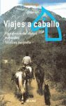 VIAJES A CABALLO *