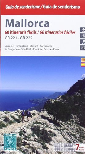 MALLORCA. GR221 - GR222. 60 ITINERARIS FÀCILS (MAPA + GUIA )