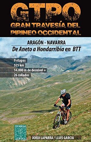 GTPO - GRAN TRAVESÍA DEL PIRINEO OCCIDENTAL *