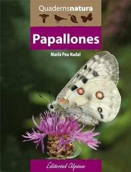 PAPALLONES. QUADERN NATURA