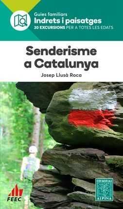 SENDERISME A CATALUNYA. INDRETS I PAISATGES. Nº 12