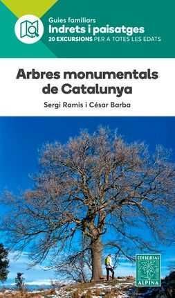 ARBRES MONUMENTALS DE CATALUNYA *