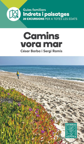 CAMINS VORA EL MAR. INDRETS I PAISATGES