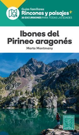 IBONES DEL PIRINEO ARAGONES: RINCONES Y PAISAJES