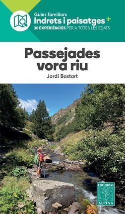 PASSEJADES VORA RIU - INDRETS I PAISATGES