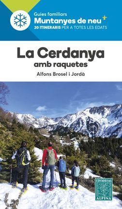 LA CERDANYA AMB RAQUETES. INDRETS I PAISATGES