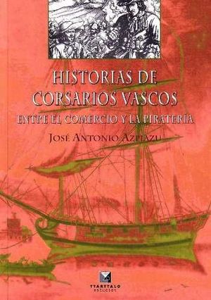 HISTORIAS DE CORSARIOS VASCOS *