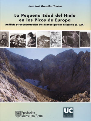 LA PEQUEÑA EDAD DEL HIELO EN LOS PICOS DE EUROPA *