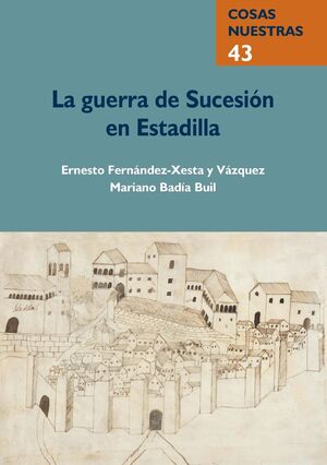 LA GUERRA DE SUCESIÓN EN ESTADILLA *