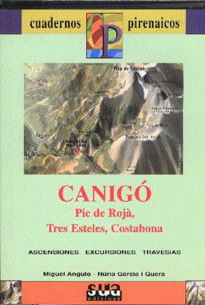 CANIGÓ (PIC DE ROJÁ, TRES ESTELES, COSTABONA) *