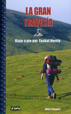 LA GRAN TRAVESIA *