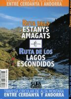 RUTA DELS ESTANYS AMAGATS / RUTA DE LOS LAGOS ESCONDIDOS  GUIA-MAPA. E.1:40,000 *