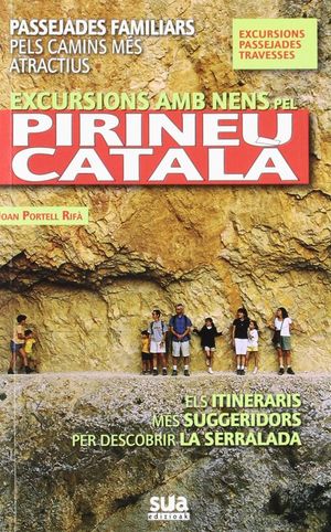 EXCURSIONS AMB NENS PEL PIRINEU CATALA *