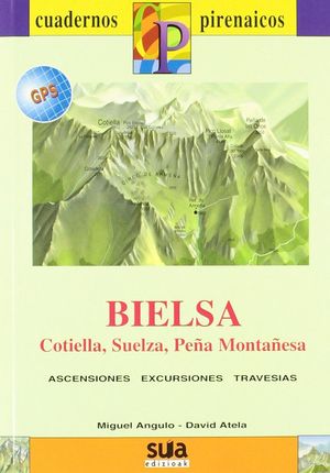 BIELSA, COTILLEA, SUELZA, PEÑA MONTAÑESA