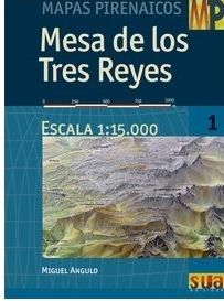 MESA DE LOS TRES REYES 1:15.000 *