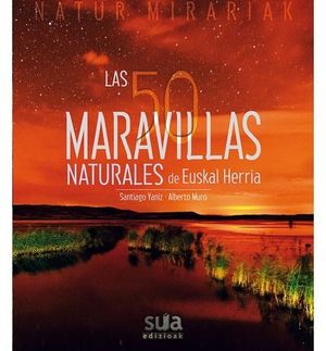 50 MARAVILLAS NATURALES DE EUSKAL HERRIA *