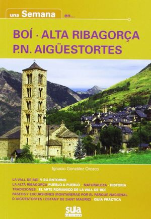 UNA SEMANA EN... BOÍ, ALTA RIBAGORÇA, P.N.AIGÜESTORTES