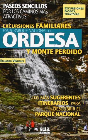 EXCURSIONES FAMILIARES POR EL PN ORDESA Y MONTE PERDIDO Nº12 *