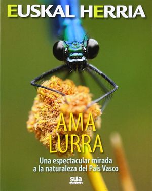 AMA LURRA. EUSKAL HERRIA Nº 1 *