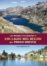 LAS MEJORES EXCURSIONES A LOS LAGOS MAS BELLOS DEL PIRINEO ORIENTAL